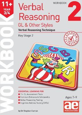 11+ Verbal Reasoning Year 3/4 GL & Other Styles Workbook 2: Verbal Reasoning Technique - Stephen C. Curran - cover