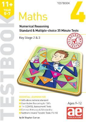 11+ Maths Year 5-7 Testbook 4: Numerical Reasoning Standard & Multiple-Choice 35 Minute Tests - Stephen C. Curran - cover