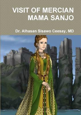 Visit of Mercian Mama Sanjo - Alhasan Sisawo Ceesay - cover