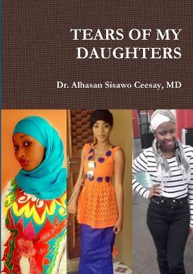 Tears of My Daughters - Alhasan Sisawo Ceesay - cover