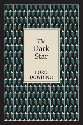 The Dark Star - Lord Dowding - cover