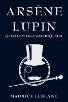 Arsene Lupin: Gentleman-Cambrioleur