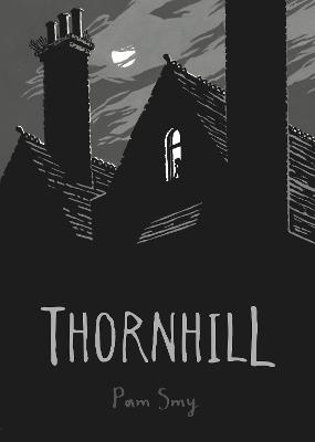 Thornhill - Pam Smy - cover