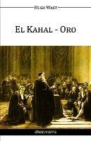 El Kahal - Oro - Hugo Wast - cover