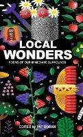 Local Wonders: Poems of Our Immediate Surrounds