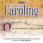 A Cause for Caroling