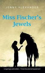 Miss Fischer's Jewels
