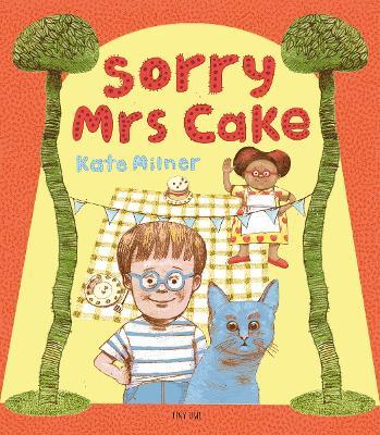 Sorry Mrs Cake! - Kate Milner - cover