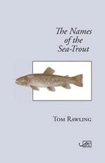 The Names of the Sea-Trout