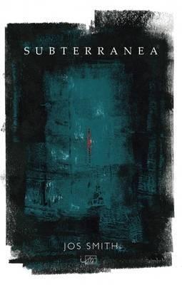 Subterranea - Jos Smith - cover
