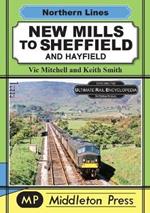 New Mills To Sheffield: And Hayfield