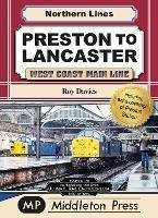 Preston To Lancaster: West Coast Main Lines