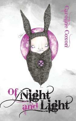 Of Night and Light - Caroline Coxon - cover