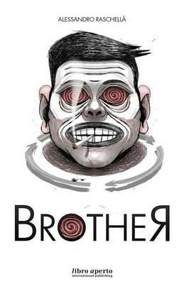 Brother. Ediz. italiana - Alessandro Raschellà - copertina