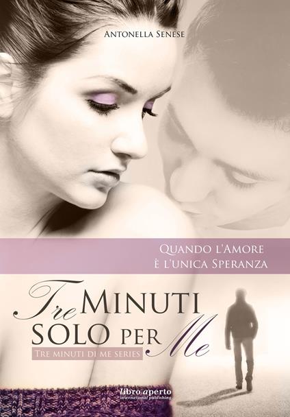 Tre minuti solo per me. Tre minuti di me. Vol. 2 - Antonella Senese - copertina