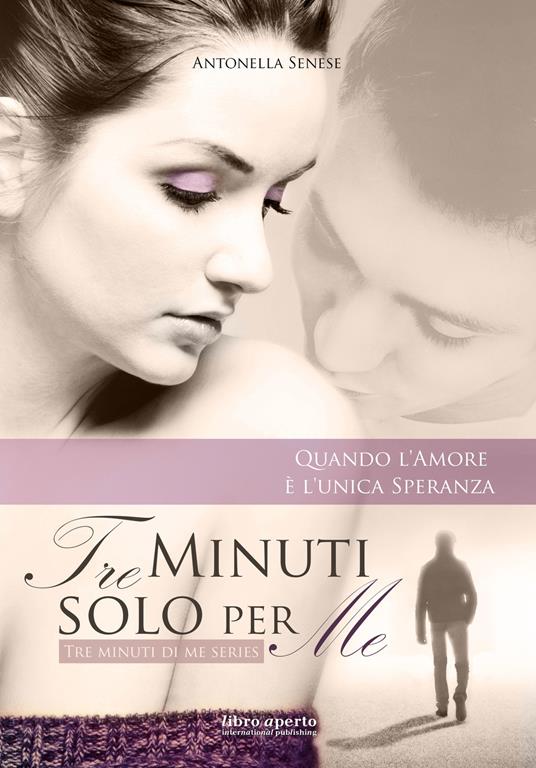 Tre minuti solo per me. Tre minuti di me. Vol. 2 - Antonella Senese - copertina