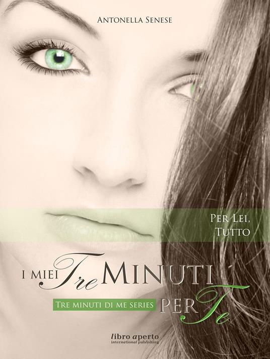I miei tre minuti per te. Tre minuti di me. Vol. 3 - Antonella Senese - copertina