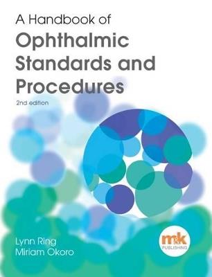 A Handbook of Ophthalmic Standards and Procedures - Lynn Ring - cover