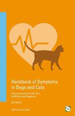 Handbook of Symptoms in Dogs and Cats: Assessing Common Illnesses by Differential Diagnosis