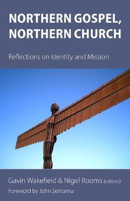 Northern Gospel, Northern Church: Reflections on Identity and Mission - cover