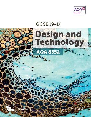 AQA GCSE (9-1) Design and Technology 8552 - MJ Ross - cover
