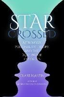 Star-Crossed: Astrology, Personality Theory and the Meeting of Opposites