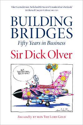 Building Bridges: 50 Years in Business - Dick Olver - cover