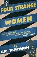 Four Strange Women - E. R. Punshon - cover