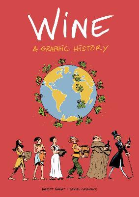 Wine: A Graphic History - cover