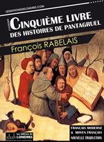Le Cinquième livre des histoires de Pantagruel - Français moderne et moyen français