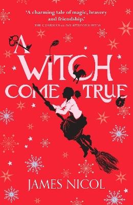 A Witch Come True - James Nicol - cover