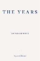 The Years - WINNER OF THE 2022 NOBEL PRIZE IN LITERATURE