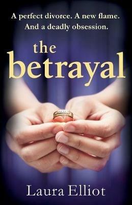 The Betrayal - Laura Elliot - cover