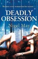 Deadly Obsession - Nigel May - cover