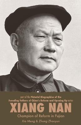 Xiang Nan: Champion of Reform In Fujian - Xia,Zhong - cover