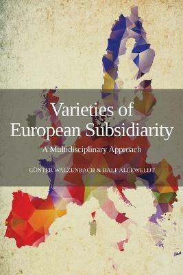 Varieties of European Subsidiarity: A Multidisciplinary Approach - cover