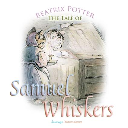 Tale of Samuel Whiskers, The