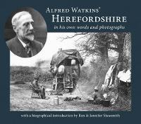Libro in inglese Alfred Watkins' Herefordshire in his own words and photographs 