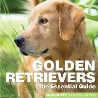 Golden Retrievers: The Essential Guide - cover