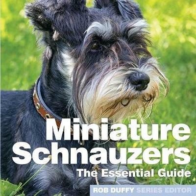 Miniture Schnauzers: The Essential Guide - cover