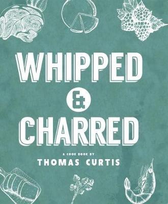 Whipped & Charred - cover