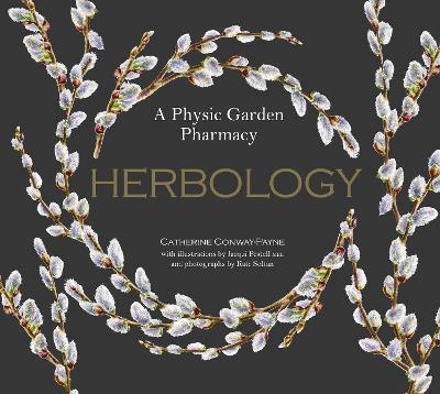 Herbology - Catherine Conway-Payne - cover