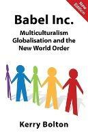 Babel Inc.: Multiculturalism, Globalisation, and the New World Order