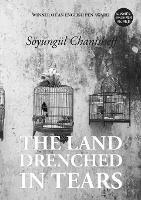 The Land Drenched in Tears - Soeyungul Chanisheff - cover