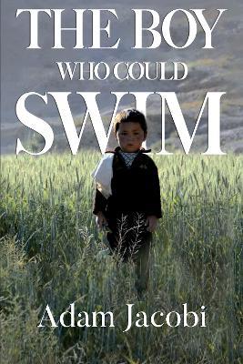 The Boy Who Could Swim - Adam Jacobi - cover
