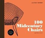 100 Midcentury Chairs: and their stories
