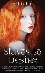 Slaves to Desire