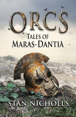 Orcs: Tales of Maras-Dantia - Stan Nicholls - cover
