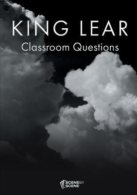 King Lear Classroom Questions - Amy Farrell - cover