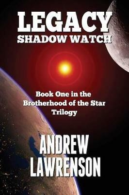 Legacy: Shadow Watch - Andrew Lawrenson - cover
